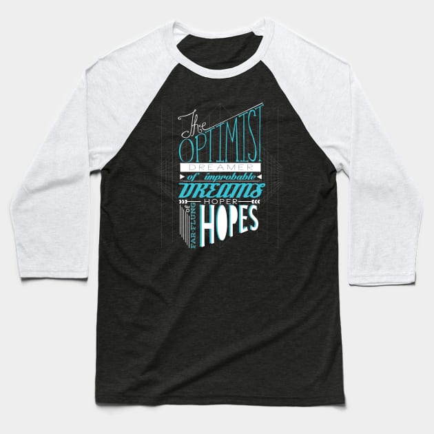 The Optimist Baseball T-Shirt by IanHarveyy